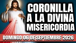 CORONILLA A LA DIVINA MISERICORDIA DE HOY DOMINGO 06 DE SEPTIEMBRE 2026 - EL SANTO ROSARIO DE HOY