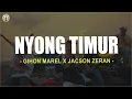 Nyong Timur - Gihon Marel X Jacson Zeran (Lirik) Lagu Timur Terbaru 2025