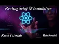 React Routers Setup and Installation Mastering React Routers React Routers Tutorials