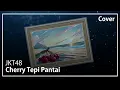 Lagu Cherry Tepi Pantai (渚のCHERRY) - JKT48 | Cover
