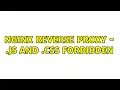 Nginx reverse proxy - js and css forbidden