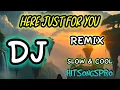 Download Lagu HERE JUST FOR YOU || NEWEST DJ DANGDUT REMIX 2025 || DJ HITSONGSPRO VIRAL #newmusic #dj #remix