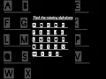 DO YOU FIND ANY MISTAKES TAKE THE FOCUS TEST FIND THE MISSING ALPHABETS