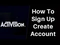 Create New Account and Sign Up on Activision