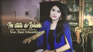 Download Rani Sihombing - Pos Situtu Do Rohakki (Official Music Video) II Lagu terbaru 2019 MP3