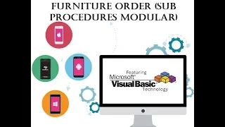 Visual Basic Programming Tutorial with code - Furniture Order Sub Procedures Modular