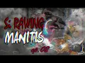 Download Lagu Si Rawing Manitis - ep.02