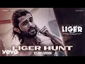 Download Lagu Liger (Telugu) - Liger Hunt Video | Vijay Deverakonda, Ananya Panday