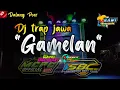 DJ TRAP GAMELAN JAWA DALANG POER || KAWI MUSIC PRODUCTION