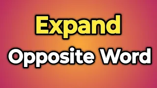 Expand Ka Opposite Word Kya Hota Hai Antonym of Expand Words Tube