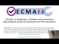The VECMA toolkit for Verification Validation and Uncertainty Quantification An Introduction