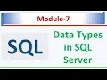 Data Types in SQL Server 2022 Microsoft SQL Server 2022 SQL Module - 7