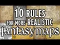 10 Rules for Believable Fantasy Maps