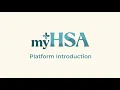 myHSA Advisor Platform Introduction