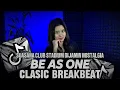 Download Lagu DJ BREAKBEAT 2025  PART 1 | BE AS ONE  | SUASANA CLUB STADIUM DIJAMIN NOSTALGIA | DJ TELOOR