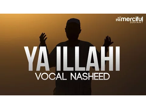 Download MP3 Ya Ilahi - Powerful Nasheed By Ishaq Ayubi