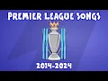 Download Lagu 10 YEARS OF PREMIER LEAGUE SONGS