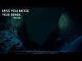 Download Lagu Dj Slow Remix II Miss You More [ Yoje Remix ]