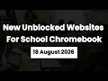 New Rare Mystery Unblocker Websites Links Unblocked Websites For School Chromebook 2026 new