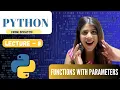 Functions With Parameters Lecture 8 Python Coding Course For Beginners
