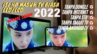 Download UPDATE 2022 ..✅ MENAMPILKAN SEMUA ISI HP ANDROID KE TV BIASA LED/LCD TANPA DONGLE, TANPA ANDROID TV MP3