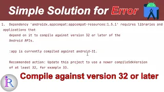 How to compile the android project against version 32 or later of the Android APIs