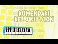 Download Lagu KUMENDAKI KE BUKIT SION: PIANIKA ❲MELODICA❳ TUTORIAL | LAGU ROHANI