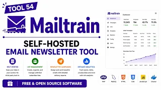 Tool 54 Mailtrain Self-Hosted Email Newsletter Tool Free Open Source Software Uplatz