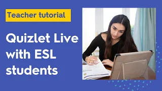 How to use Quizlet Live For ESL students