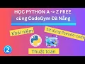 Thuat toan trong Python Python co ban - Bai 2