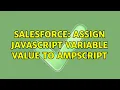 Salesforce Assign Javascript variable value to Ampscript 2 Solutions