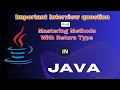 Mastering Methods with Return Type in Java Java Tutorial For Beginners