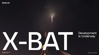 X-BAT is on the way.