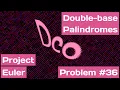 Refactoring Project Euler - Double Base Palindromes in Python