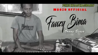 fauzi bima orang biasa