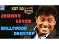Lagu Johnny Lever | Bollywood Dubstep | Season -02 | Episode-01