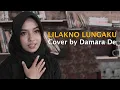 Download Lagu Lilakno Lungaku - Losskita Cover Damara De