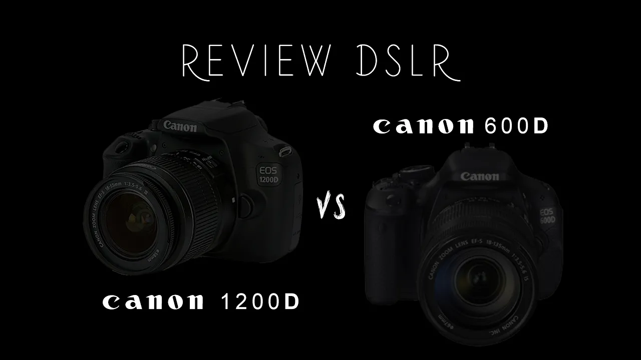 ... canon 600d 650d 700d masih laris di 2019 canon 600d canon 650d canon 700d canon 600d vs 650d vs . 