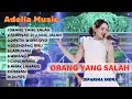 Download Lagu ORANG YANG SALAH - Difarina Indra Dangdut Terpopuler | DangDut Koplo I FULL ALBUM TERBARU | Adella