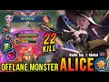 22 Kills + MANIAC!! Tanky META Build Alice Offlane Monster!! - Build Top 1 Global Alice ~ MLBB