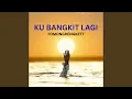Download Lagu Ku Bangkit Lagi
