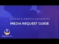 StreamElements Media request Song request Media share
