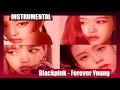 Download Lagu [Instrumental] Blackpink - Forever Young
