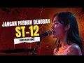 Download Lagu ST12 - JANGAN PERNAH BERUBAH VERSI SLOW ROCK (Cover By Adoks CCS)