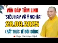 Download Lagu VẤN ĐÁP TÂM LINH Siêu Hay \u0026 Ý Nghĩa 28.09.2025 - RẤT THỰC TẾ ĐỜI SỐNG TẠI GIA | Thầy Thích Đạo Thịnh