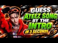 ATINY TEST Guess ATEEZ Song by the INTRO You Call Yourself ATINY Prove It