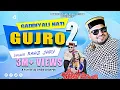Download Lagu GUJRO 2 | Best \u0026 Latest DJ Dancing GaddiYali Naati 2024 | Raaz Jary | Moni \u0026 Pyar Jaryal | AS Studio