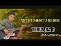Download Lagu Instrumentu Sedih ( TERUS BA O )Versi Akustik || Compositor Abito Gama ||Goris Elo🎸