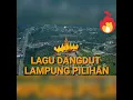Download Lagu KUMPULAN LAGU LAMPUNG\