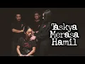 Download Lagu Taskya Merasa Hamil – DMS [ Penelusuran ]